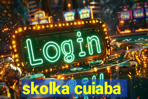 skolka cuiaba